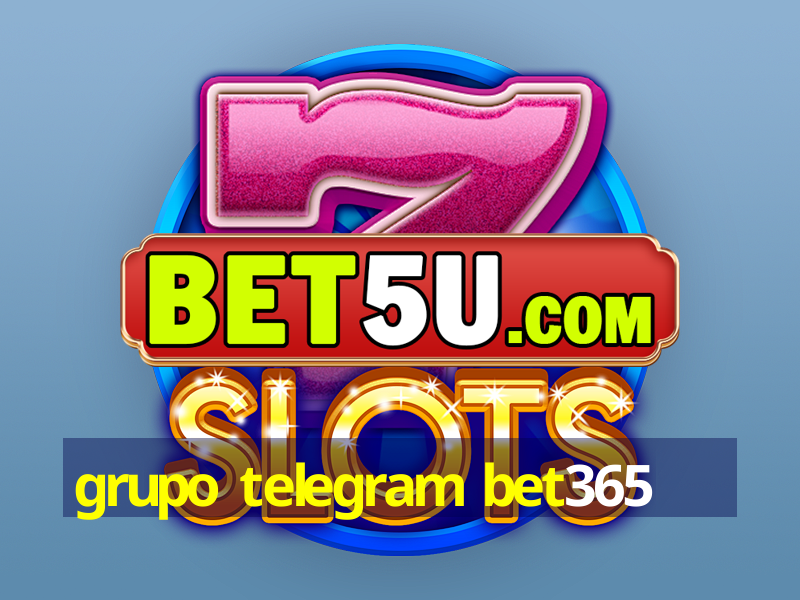 grupo telegram bet365